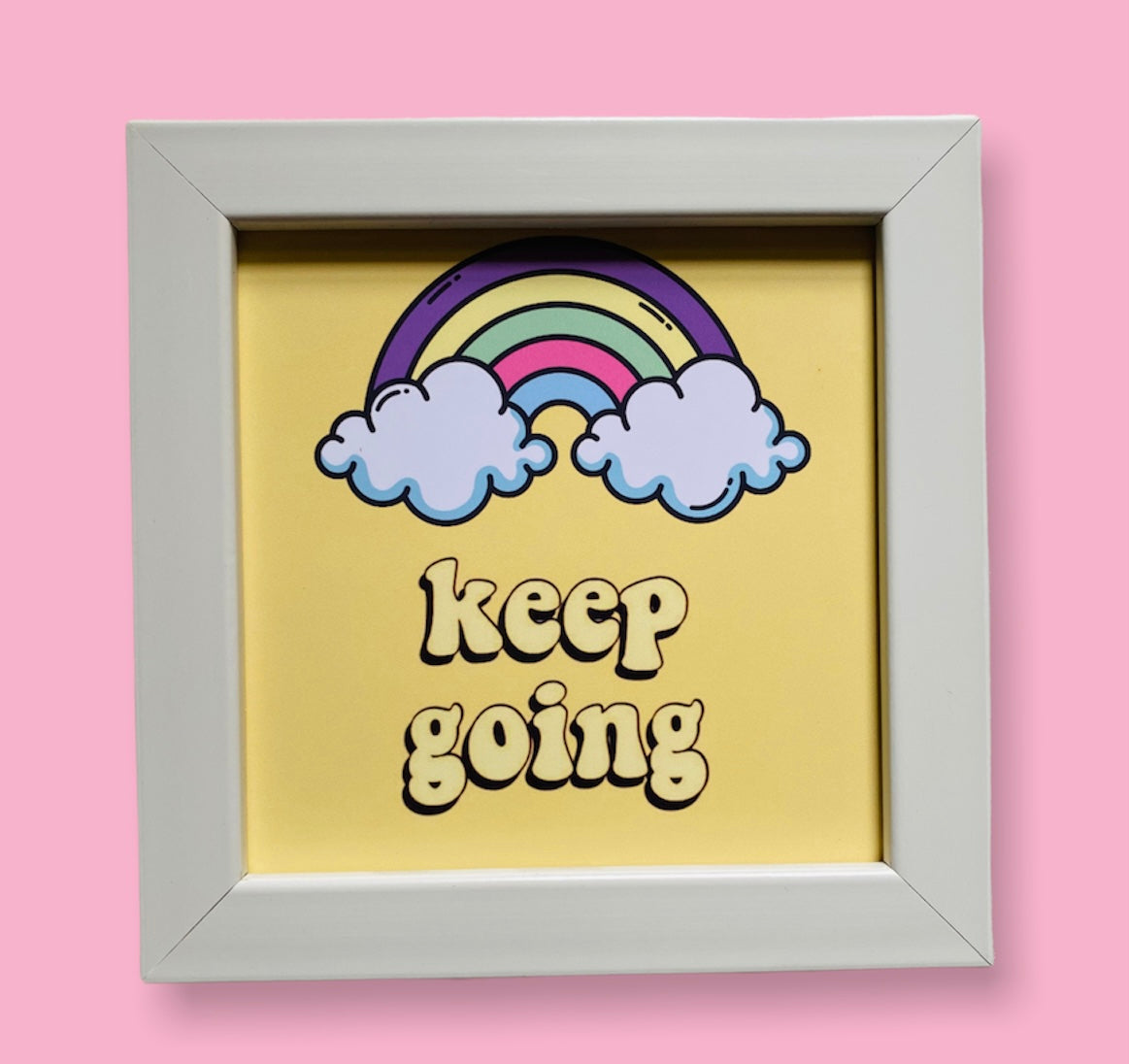 Keep going